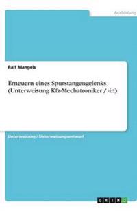 Erneuern eines Spurstangengelenks (Unterweisung Kfz-Mechatroniker / -in)