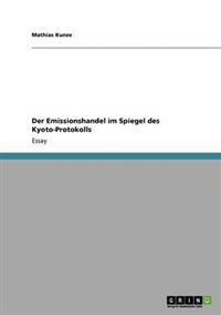 Der Emissionshandel im Spiegel des Kyoto-Protokolls