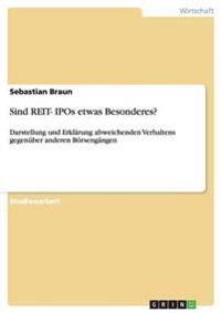 Sind REIT- IPOs etwas Besonderes?