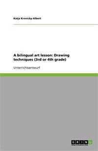 A bilingual art lesson: Drawing techniques (3rd or 4th grade)