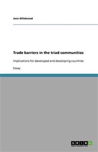 Trade barriers in the triad communities