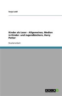 Kinder als Leser - Allgemeines, Medien in Kinder- und Jugendbüchern, Harry Potter