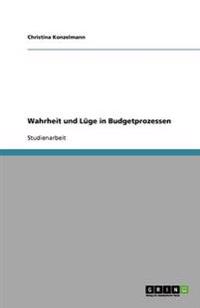 Wahrheit und Lüge in Budgetprozessen