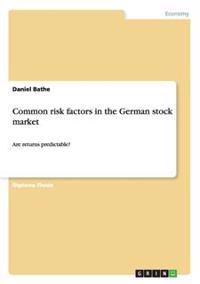 Common risk factors in the German stock market