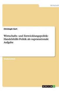 Wirtschafts- und Entwicklungspolitik