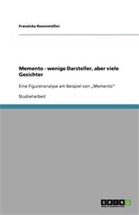 Memento - wenige Darsteller, aber viele Gesichter