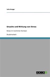 Ursache und Wirkung von Stress