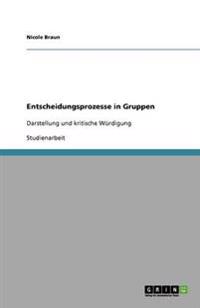 Entscheidungsprozesse in Gruppen