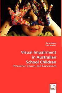 Visual Impairment in Australian School Children
