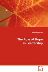The Role of Hope in Leadership