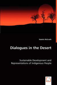 Dialogues in the Desert - Sustainable Development and Representations of Indigenous People