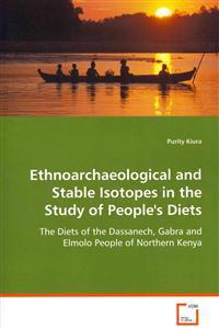 Ethnoarchaeological and Stable Isotopes in the Study of People's Diets