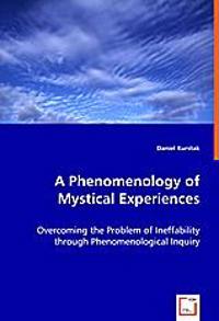 A Phenomenology of Mystical Experiences