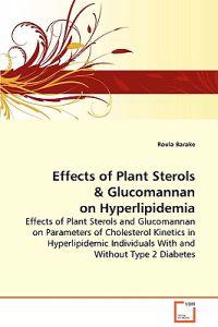 Effects of Plant Sterols & Glucomannan on Hyperlipidemia