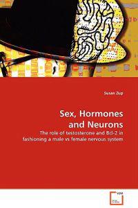 Sex, Hormones and Neurons