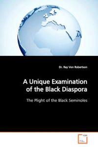 A Unique Examination of the Black Diaspora