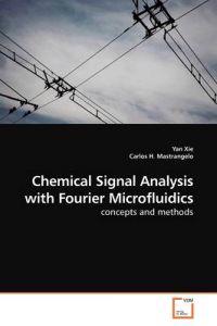 Chemical Signal Analysis with Fourier Microfluidics