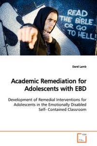Academic Remediation for Adolescents with EBD