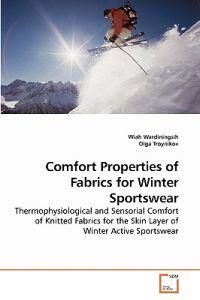 Comfort Properties of Fabrics for Winter Sportswear