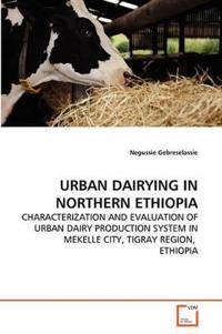 Urban Dairying in Northern Ethiopia