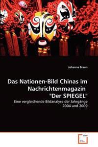 Das Nationen-Bild Chinas im Nachrichtenmagazin "Der SPIEGEL"