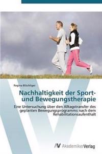 Nachhaltigkeit der Sport- und Bewegungstherapie