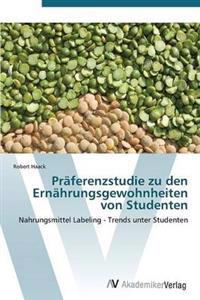Praferenzstudie Zu Den Ernahrungsgewohnheiten Von Studenten