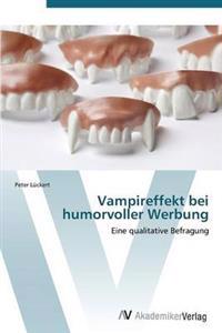 Vampireffekt bei humorvoller Werbung