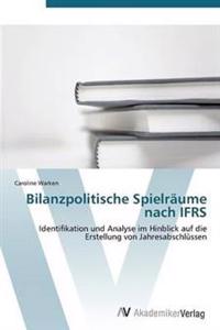 Bilanzpolitische Spielräume nach IFRS