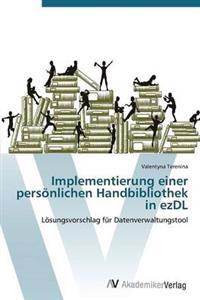 Implementierung einer persönlichen Handbibliothek in ezDL