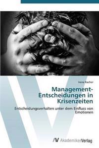 Management-Entscheidungen in Krisenzeiten