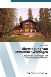 Übertragung von Immobilienvermögen