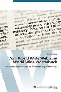 Vom World Wide Web zum World Wide Wörterbuch