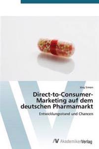 Direct-to-Consumer- Marketing auf dem deutschen Pharmamarkt