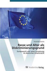 Rasse und Alter als Diskriminierungsgrund