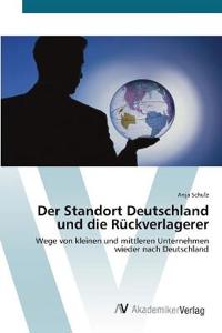 Der Standort Deutschland und die Rückverlagerer