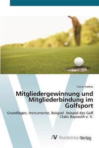 Mitgliedergewinnung und Mitgliederbindung im Golfsport
