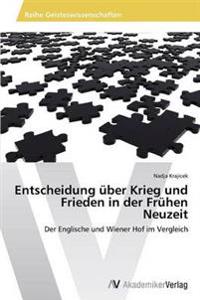 Entscheidung über Krieg und Frieden in der Frühen Neuzeit