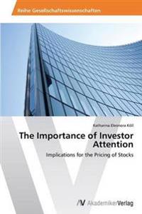 The Importance of Investor Attention