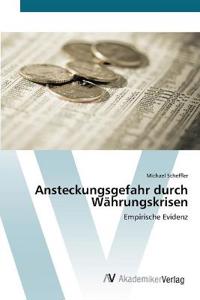 Ansteckungsgefahr durch Währungskrisen