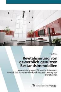 Revitalisierung von gewerblich genutzen Bestandsimmobilien