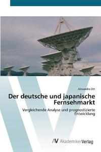 Der deutsche und japanische Fernsehmarkt