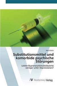 Substitutionsmittel und komorbide psychische Störungen