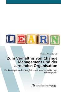 Bokomslag för "Zum Verhältnis von Change Management und der Lernenden Organisation"