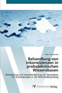 Behandlung von Inkonsistenzen in probabilistischen Wissensbasen