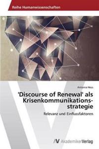 'Discourse of Renewal' als Krisenkommunikations-strategie