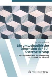 Die umweltpolitische Dimension der EU-Osterweiterung