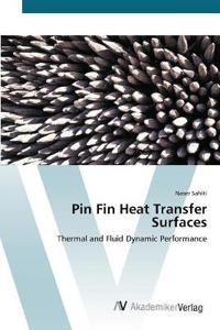 Pin Fin Heat Transfer Surfaces