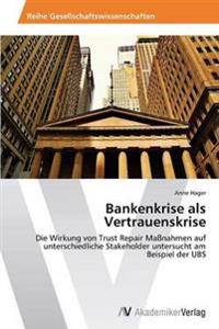 Bankenkrise ALS Vertrauenskrise