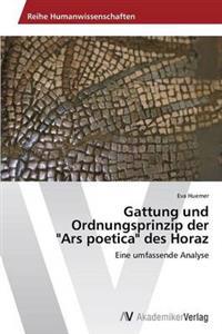 Gattung und Ordnungsprinzip der "Ars poetica" des Horaz
